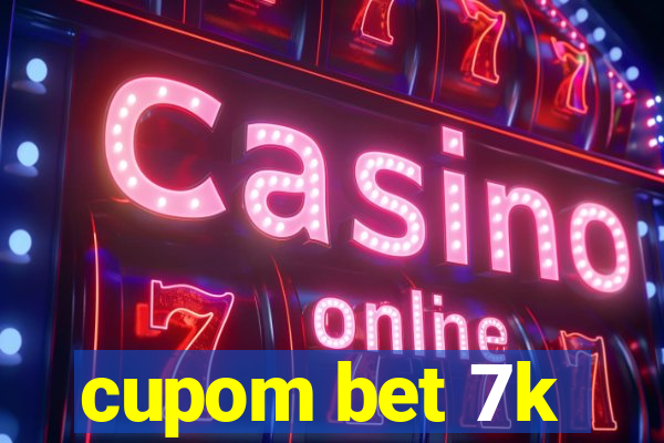 cupom bet 7k